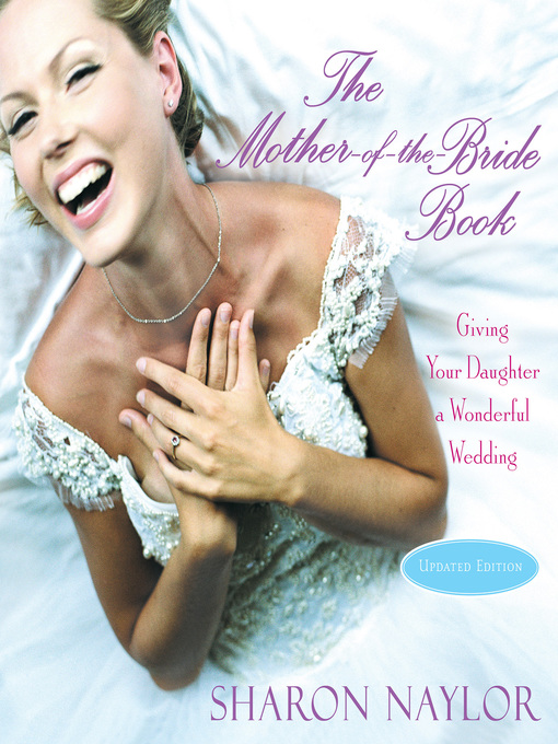 Title details for The Mother-of-the-Bride Book by Sharon Naylor - Available